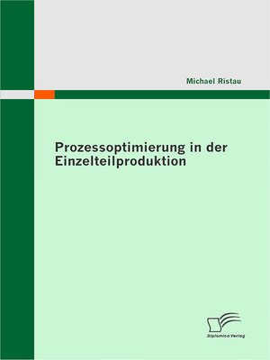cover image of Prozessoptimierung in der Einzelteilproduktion